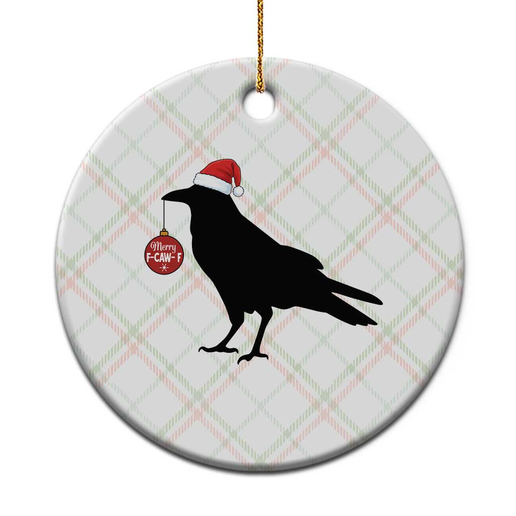 Christmas F Caw F Ceramic Ornament Funny Black Crow Merry Xmas - Wonder Print Shop