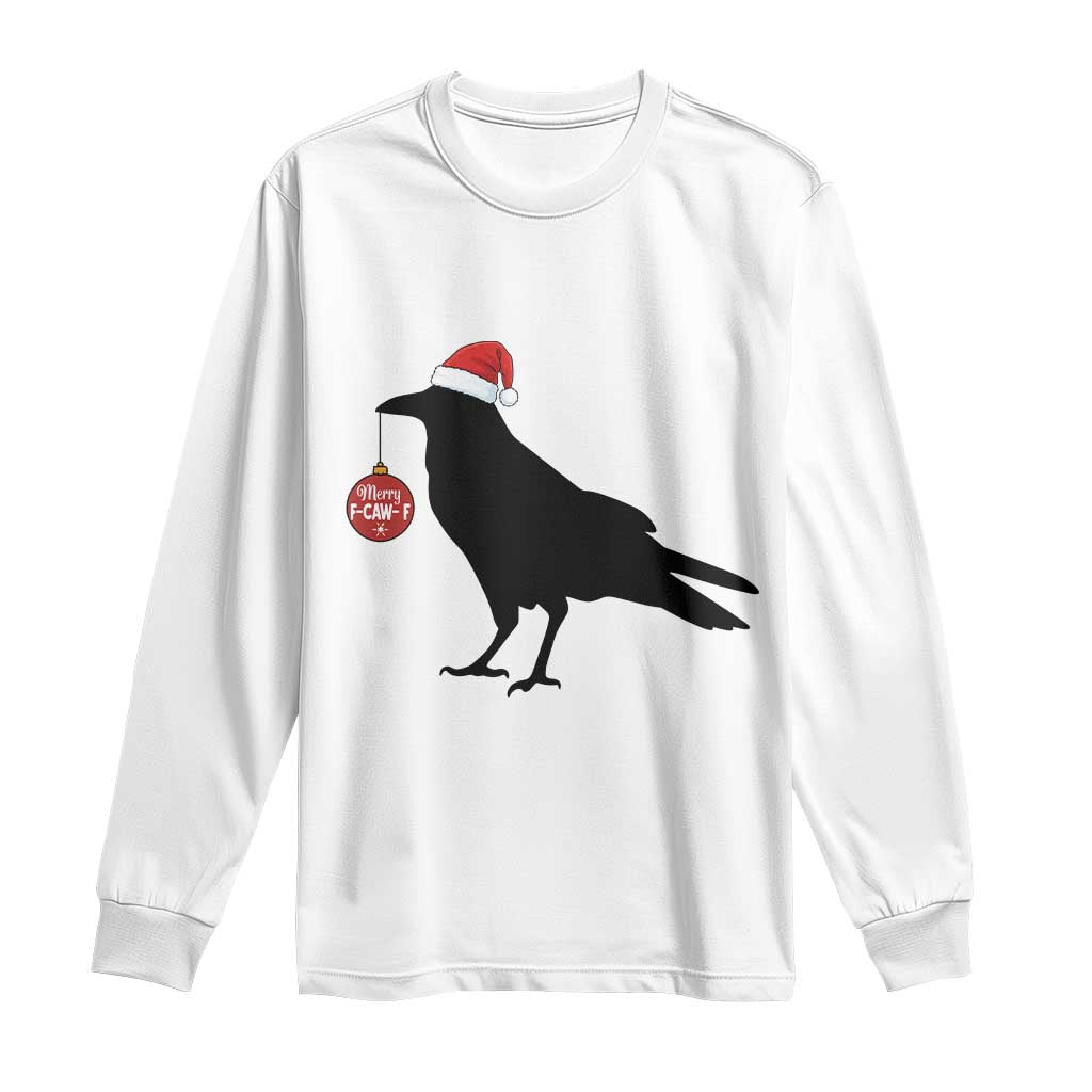 Christmas F Caw F Long Sleeve Shirt Funny Black Crow Merry Xmas - Wonder Print Shop