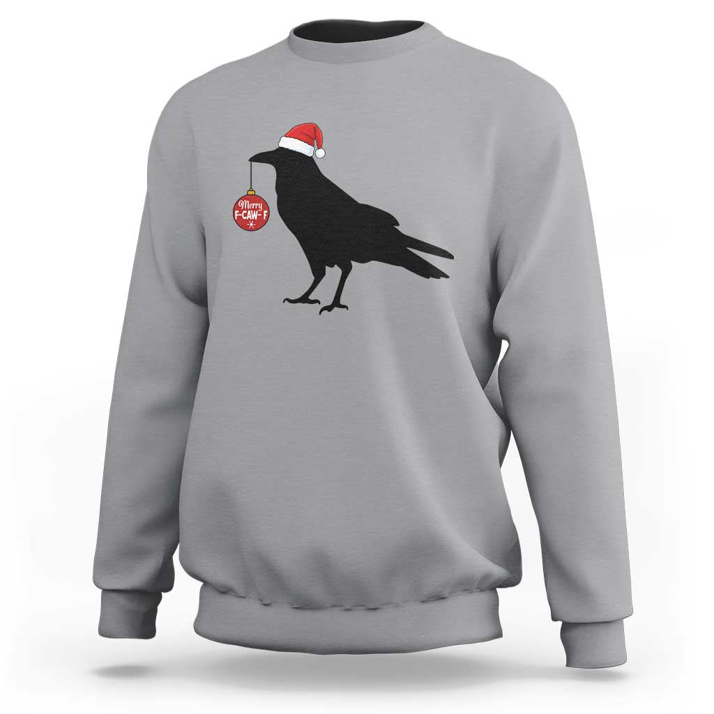 Christmas F Caw F Sweatshirt Funny Black Crow Merry Xmas - Wonder Print Shop