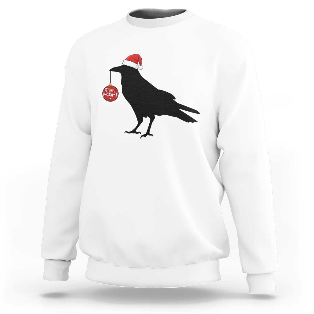 Christmas F Caw F Sweatshirt Funny Black Crow Merry Xmas - Wonder Print Shop