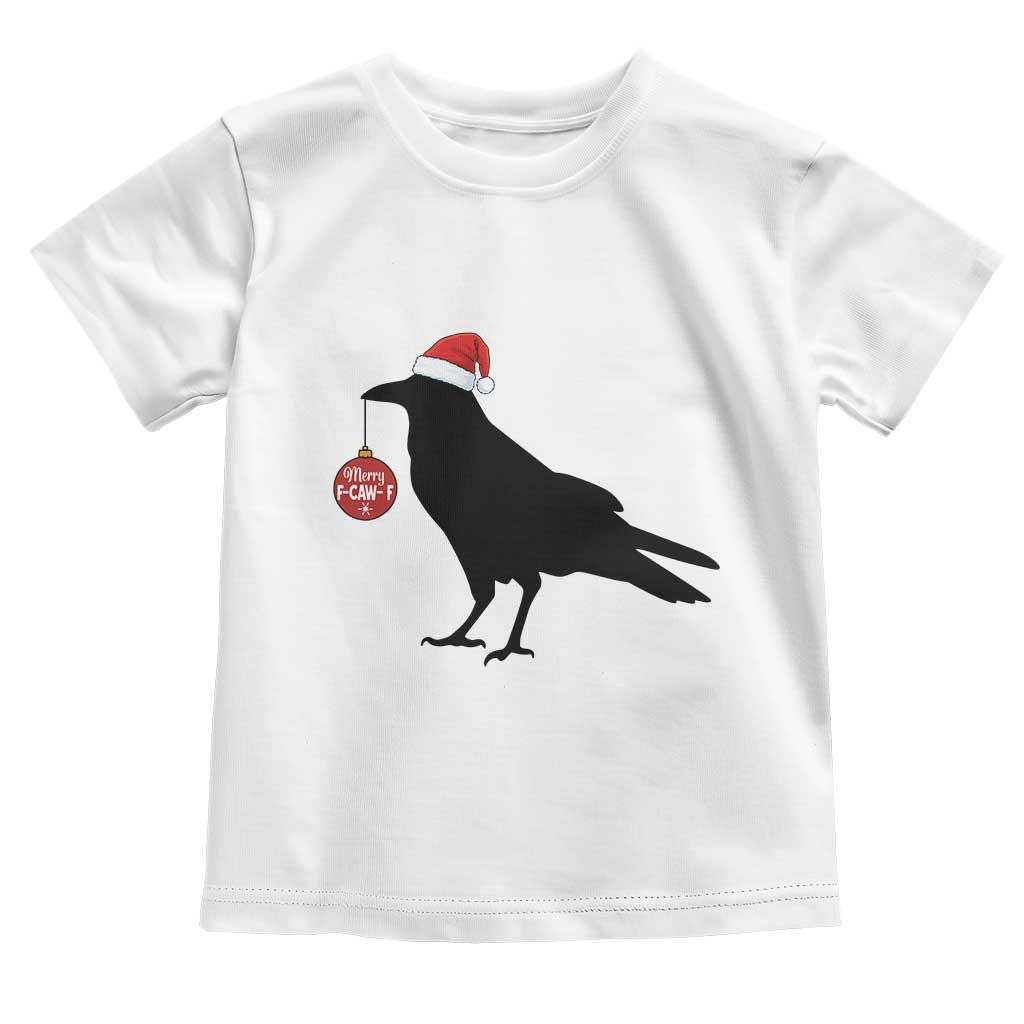 Christmas F Caw F Toddler T Shirt Funny Black Crow Merry Xmas - Wonder Print Shop