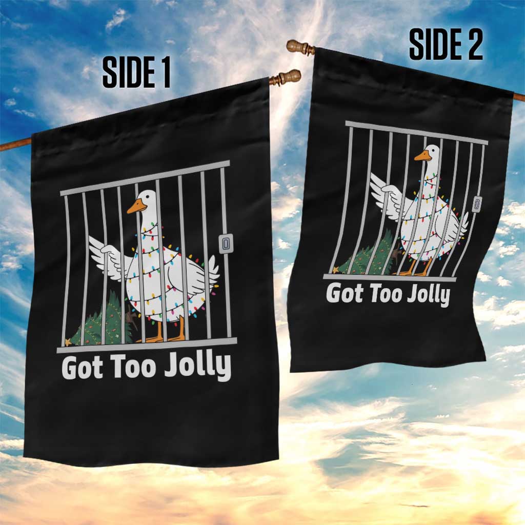 Funny Goose Christmas Garden Flag Got Too Jolly - Wonder Print Shop