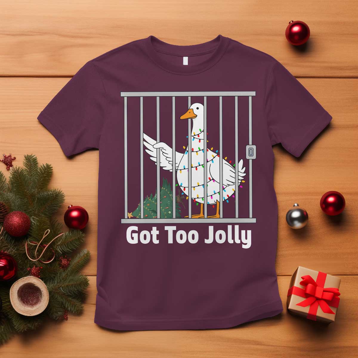 Funny Goose Christmas T Shirt Got Too Jolly - Wonder Print Shop