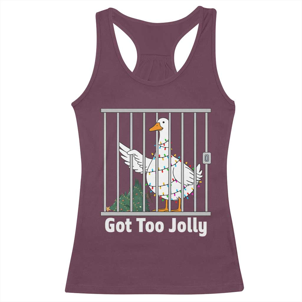 Funny Goose Christmas Racerback Tank Top Got Too Jolly - Wonder Print Shop