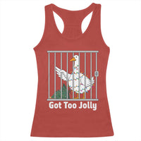 Funny Goose Christmas Racerback Tank Top Got Too Jolly - Wonder Print Shop