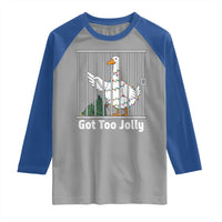 Funny Goose Christmas Raglan Shirt Got Too Jolly - Wonder Print Shop