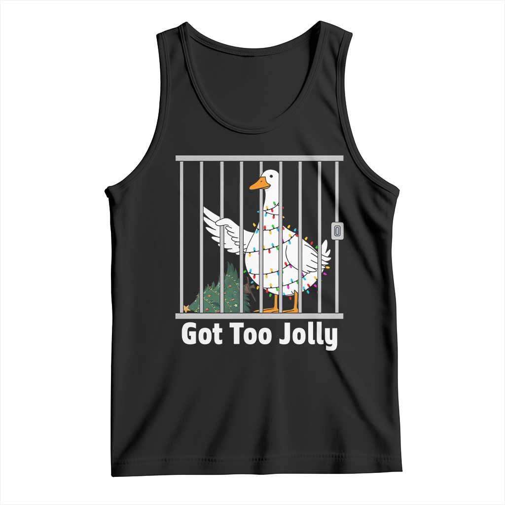 Funny Goose Christmas Tank Top Got Too Jolly - Wonder Print Shop