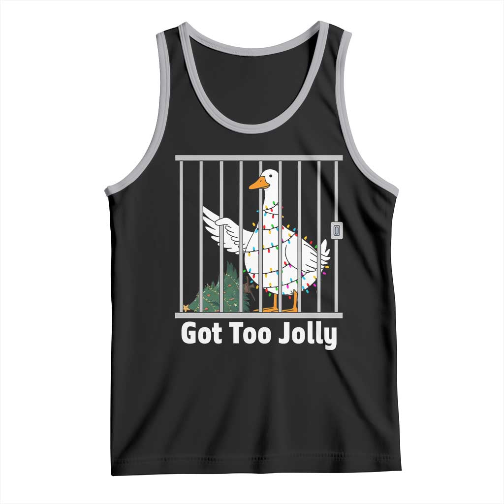 Funny Goose Christmas Tank Top Got Too Jolly - Wonder Print Shop