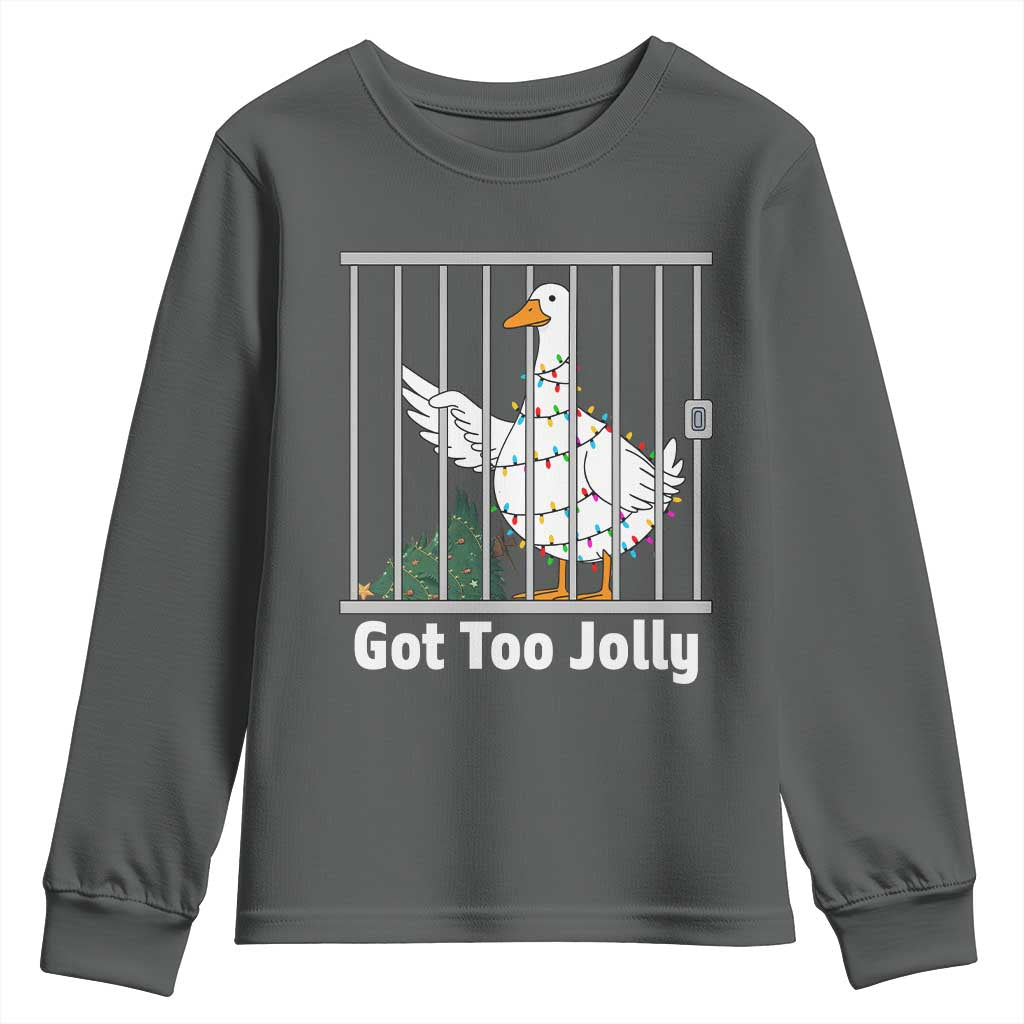 Funny Goose Christmas Youth Sweatshirt Got Too Jolly - Wonder Print Shop