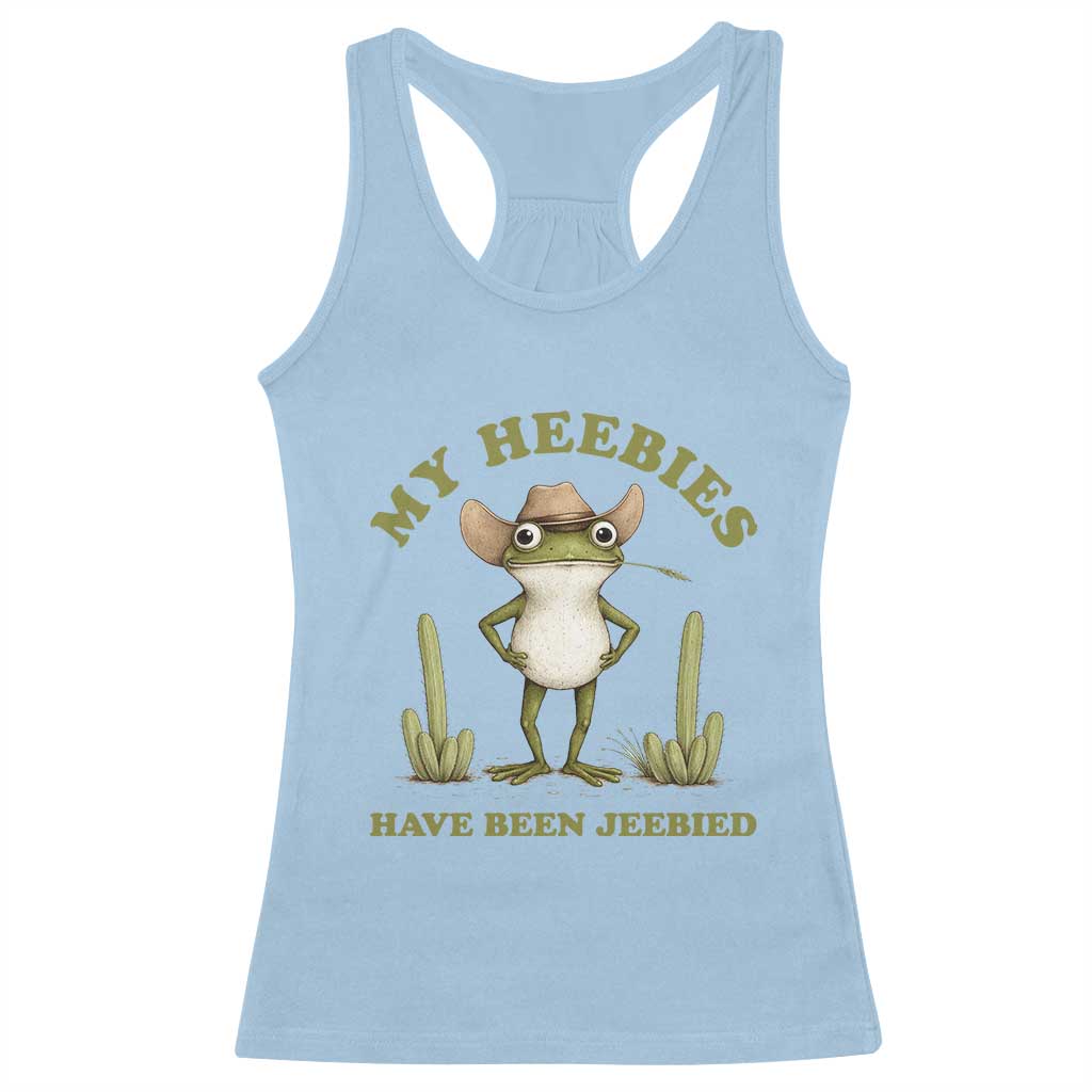 Funny Cowboy Frog Meme Racerback Tank Top My Heebies Have Been Jeebied