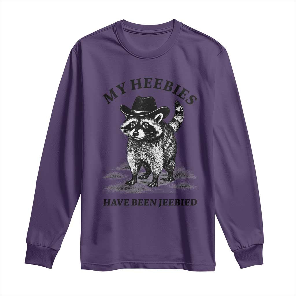 Funny Cowboy Raccoon Meme Long Sleeve Shirt My Heebies Have Been Jeebied