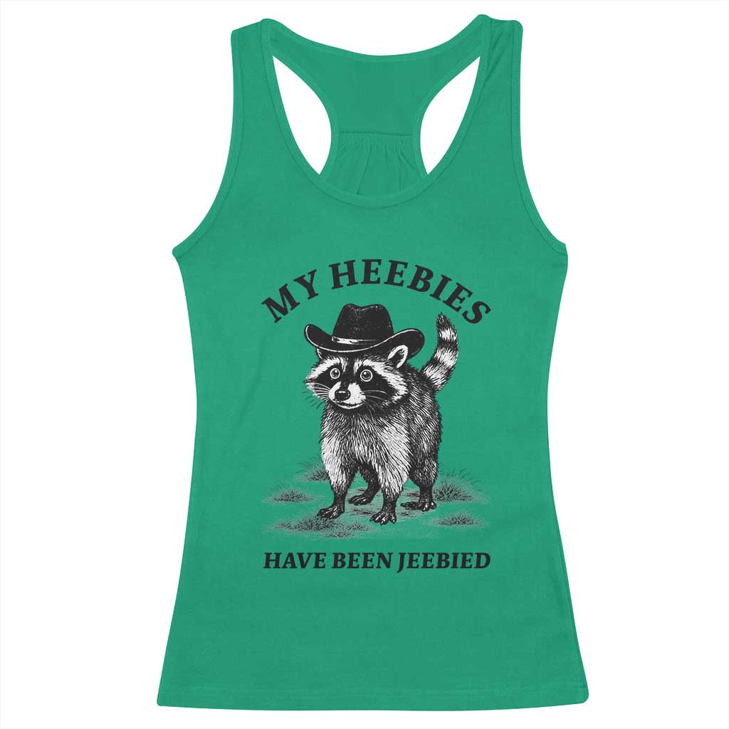 Funny Cowboy Raccoon Meme Racerback Tank Top My Heebies Have Been Jeebied