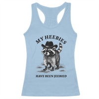Funny Cowboy Raccoon Meme Racerback Tank Top My Heebies Have Been Jeebied