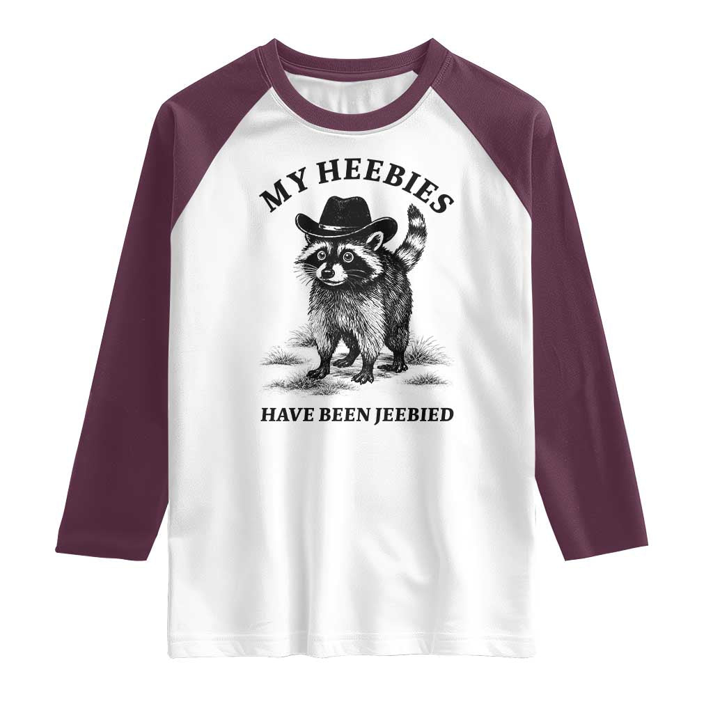 Funny Cowboy Raccoon Meme Raglan Shirt My Heebies Have Been Jeebied