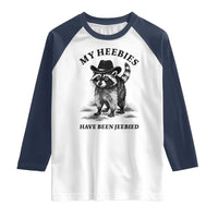 Funny Cowboy Raccoon Meme Raglan Shirt My Heebies Have Been Jeebied