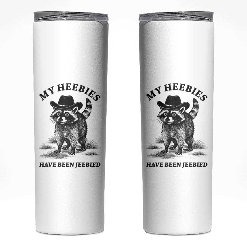 Funny Cowboy Raccoon Meme Skinny Tumbler My Heebies Have Been Jeebied