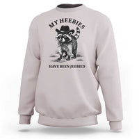 Funny Cowboy Raccoon Meme Sweatshirt My Heebies Have Been Jeebied
