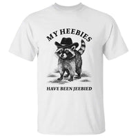 Funny Cowboy Raccoon Meme T Shirt My Heebies Have Been Jeebied