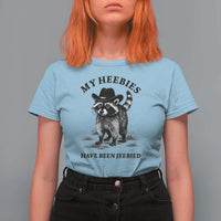Funny Cowboy Raccoon Meme T Shirt For Women My Heebies Have Been Jeebied