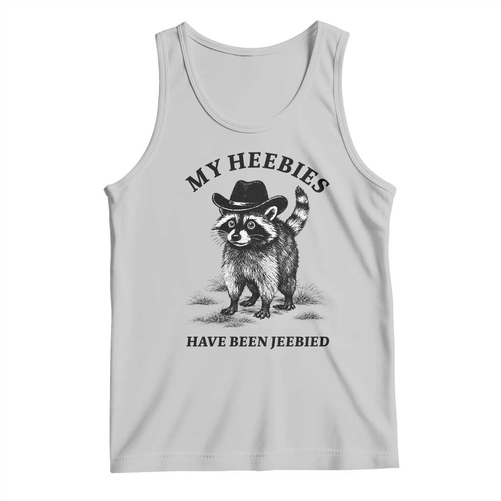 Funny Cowboy Raccoon Meme Tank Top My Heebies Have Been Jeebied