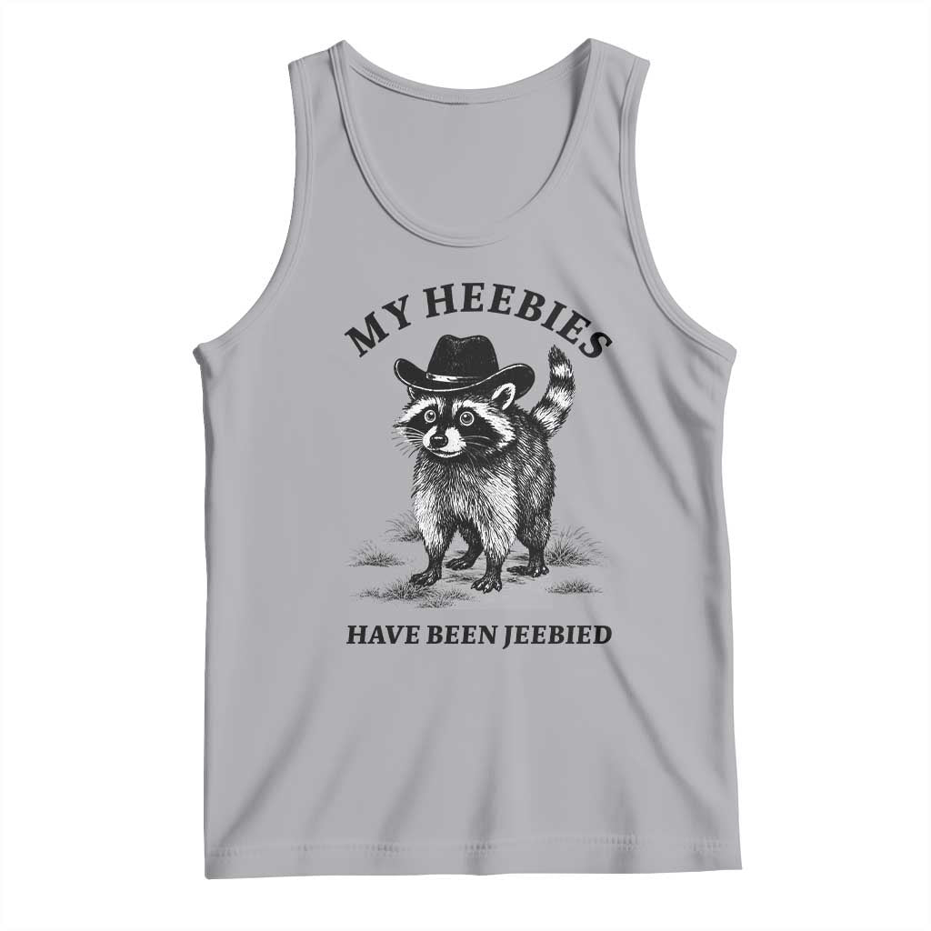 Funny Cowboy Raccoon Meme Tank Top My Heebies Have Been Jeebied