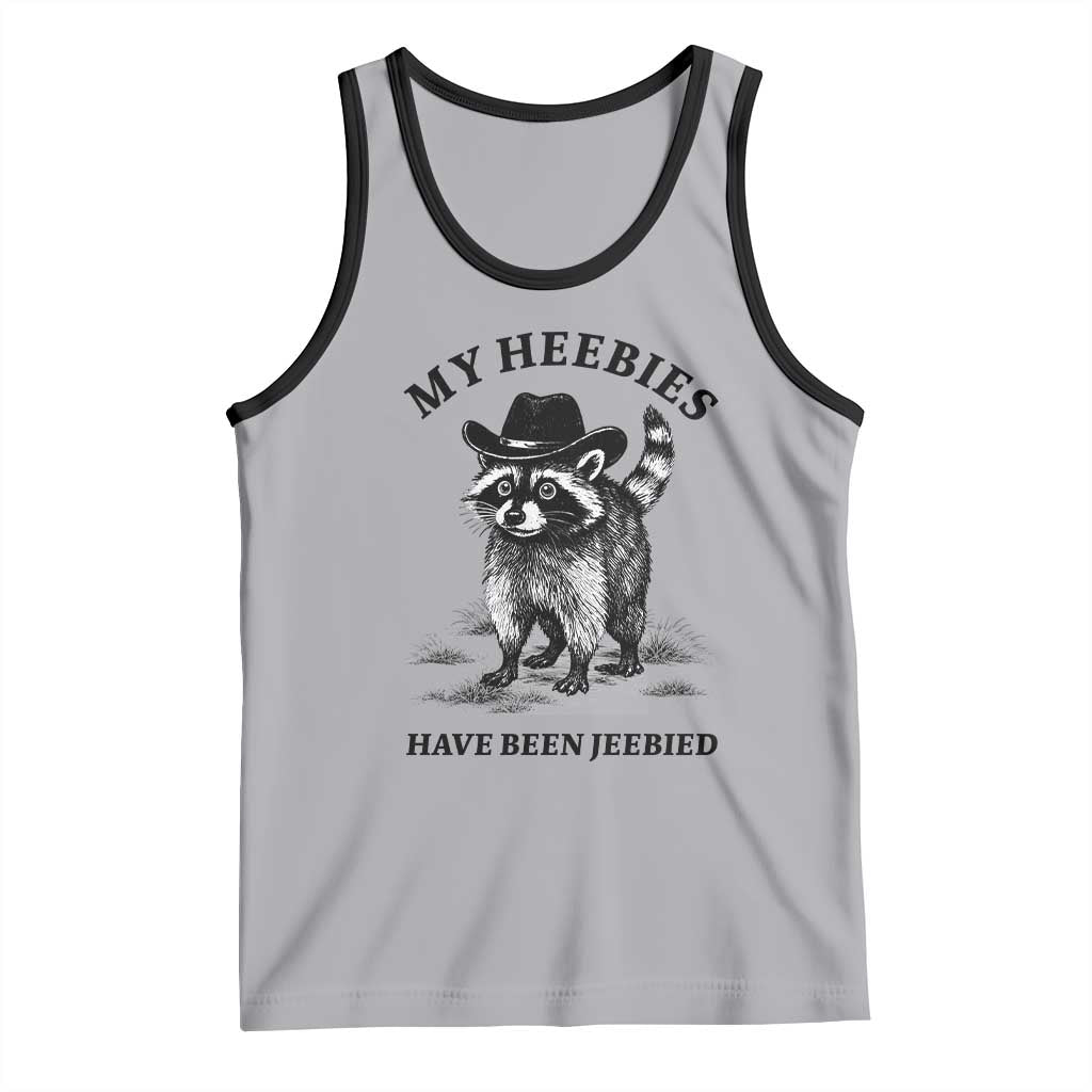 Funny Cowboy Raccoon Meme Tank Top My Heebies Have Been Jeebied