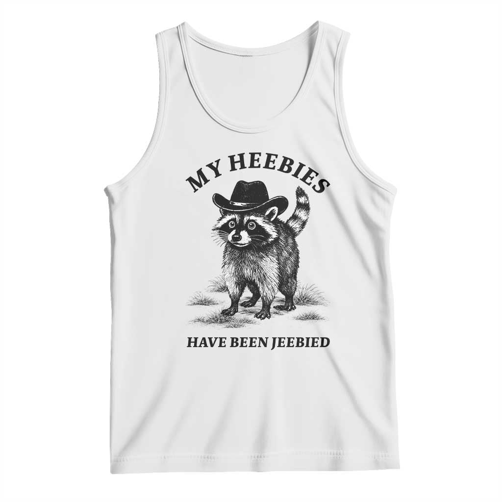 Funny Cowboy Raccoon Meme Tank Top My Heebies Have Been Jeebied