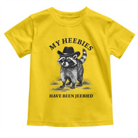 Funny Cowboy Raccoon Meme Toddler T Shirt My Heebies Have Been Jeebied