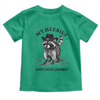Funny Cowboy Raccoon Meme Toddler T Shirt My Heebies Have Been Jeebied
