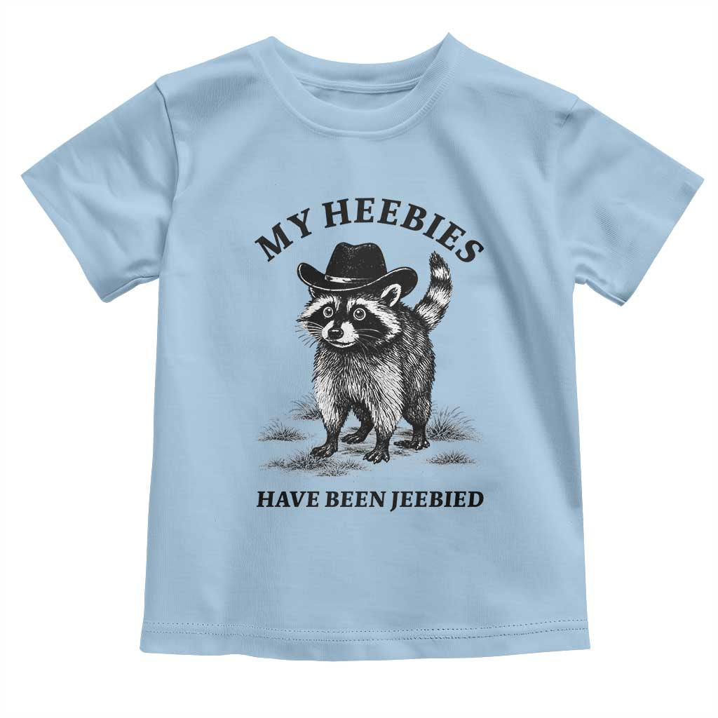 Funny Cowboy Raccoon Meme Toddler T Shirt My Heebies Have Been Jeebied