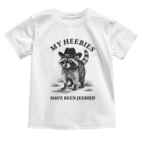 Funny Cowboy Raccoon Meme Toddler T Shirt My Heebies Have Been Jeebied