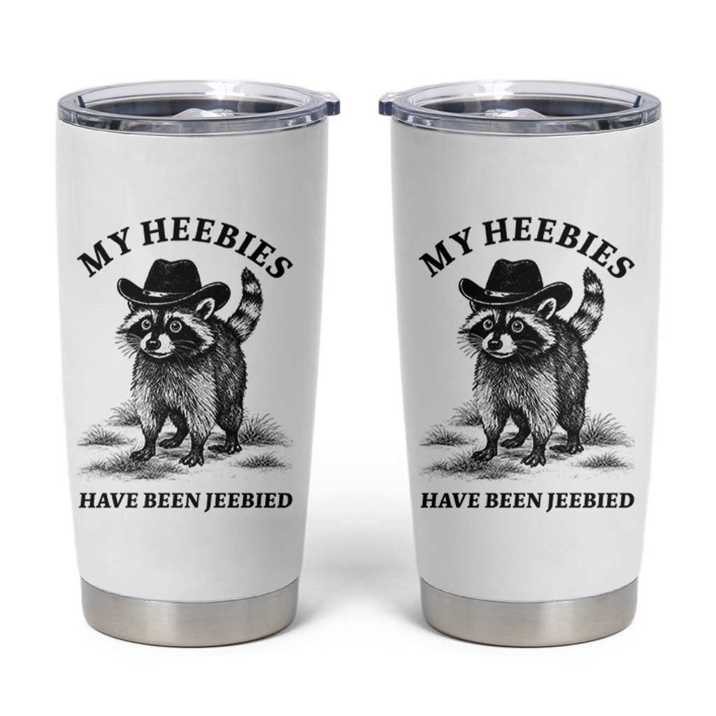 Funny Cowboy Raccoon Meme Tumbler Cup My Heebies Have Been Jeebied