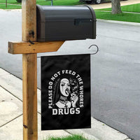 Funny Unholy Nun Garden Flag Please Do Not Feed The Whores Drugs