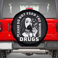 Funny Unholy Nun Spare Tire Cover Please Do Not Feed The Whores Drugs