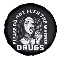 Funny Unholy Nun Spare Tire Cover Please Do Not Feed The Whores Drugs
