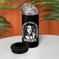 Funny Unholy Nun 4 in 1 Can Cooler Tumbler Please Do Not Feed The Whores Drugs