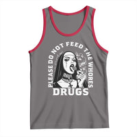 Funny Unholy Nun Tank Top Please Do Not Feed The Whores Drugs