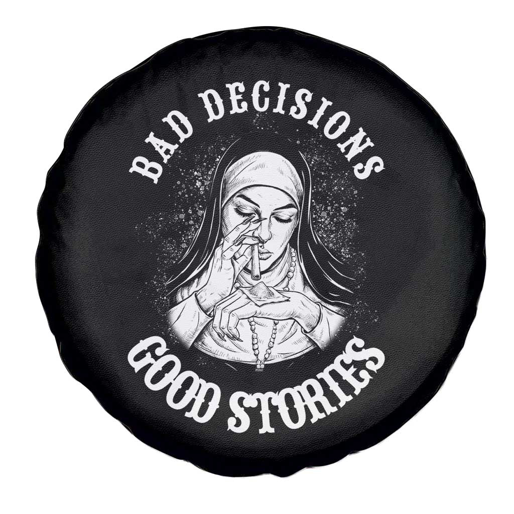 Funny Unholy Nun Spare Tire Cover Bad Decisions Good Stories