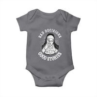 Funny Unholy Nun Baby Onesie Bad Decisions Good Stories