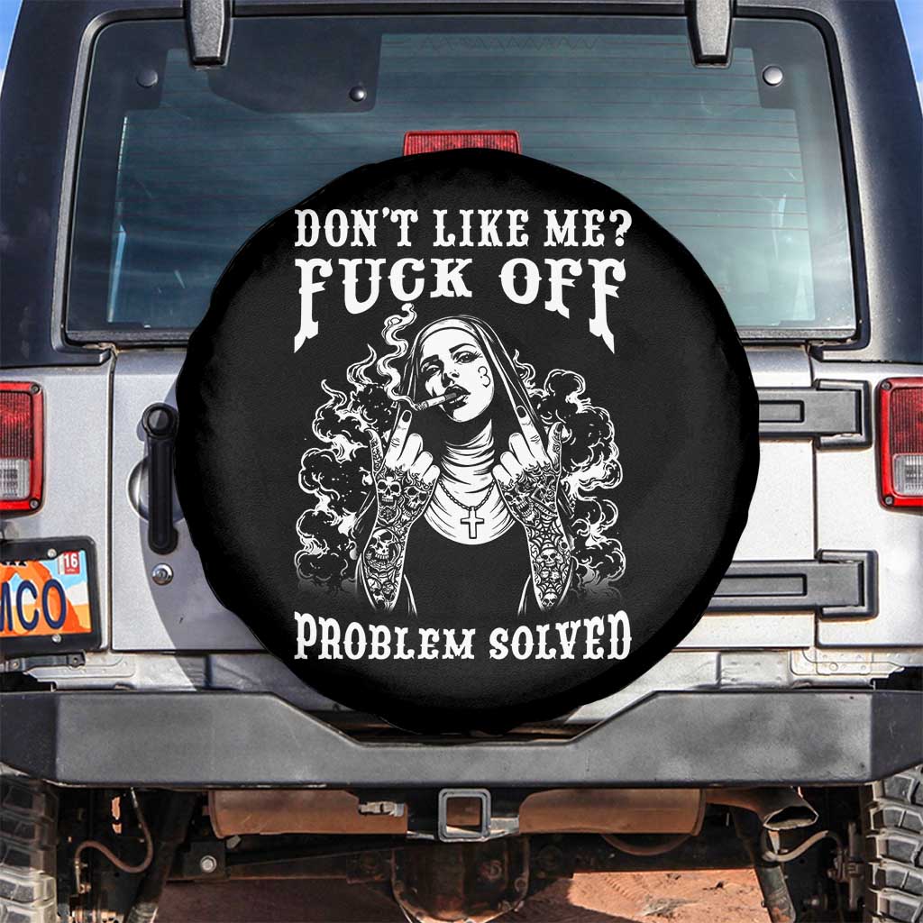Funny Unholy Nun Spare Tire Cover Don't Like Me Fuck Off Problem Solved