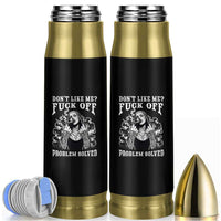 Funny Unholy Nun Bullet Tumbler Don't Like Me Fuck Off Problem Solved