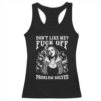 Funny Unholy Nun Racerback Tank Top Don't Like Me Fuck Off Problem Solved