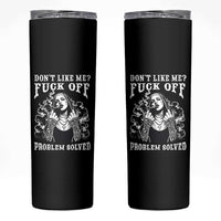 Funny Unholy Nun Skinny Tumbler Don't Like Me Fuck Off Problem Solved
