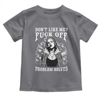 Funny Unholy Nun Toddler T Shirt Don't Like Me Fuck Off Problem Solved