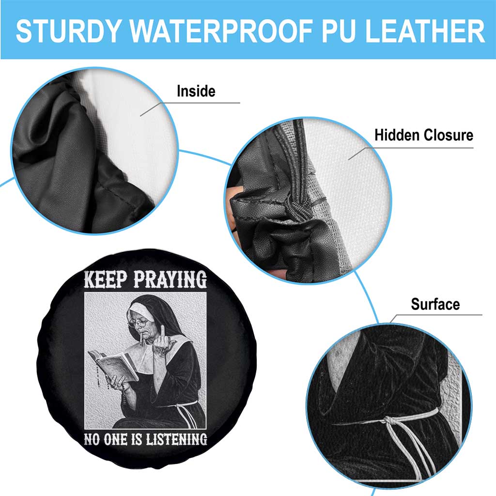 Funny Smoking Nun Spare Tire Cover Keep Praying No One Is Listening