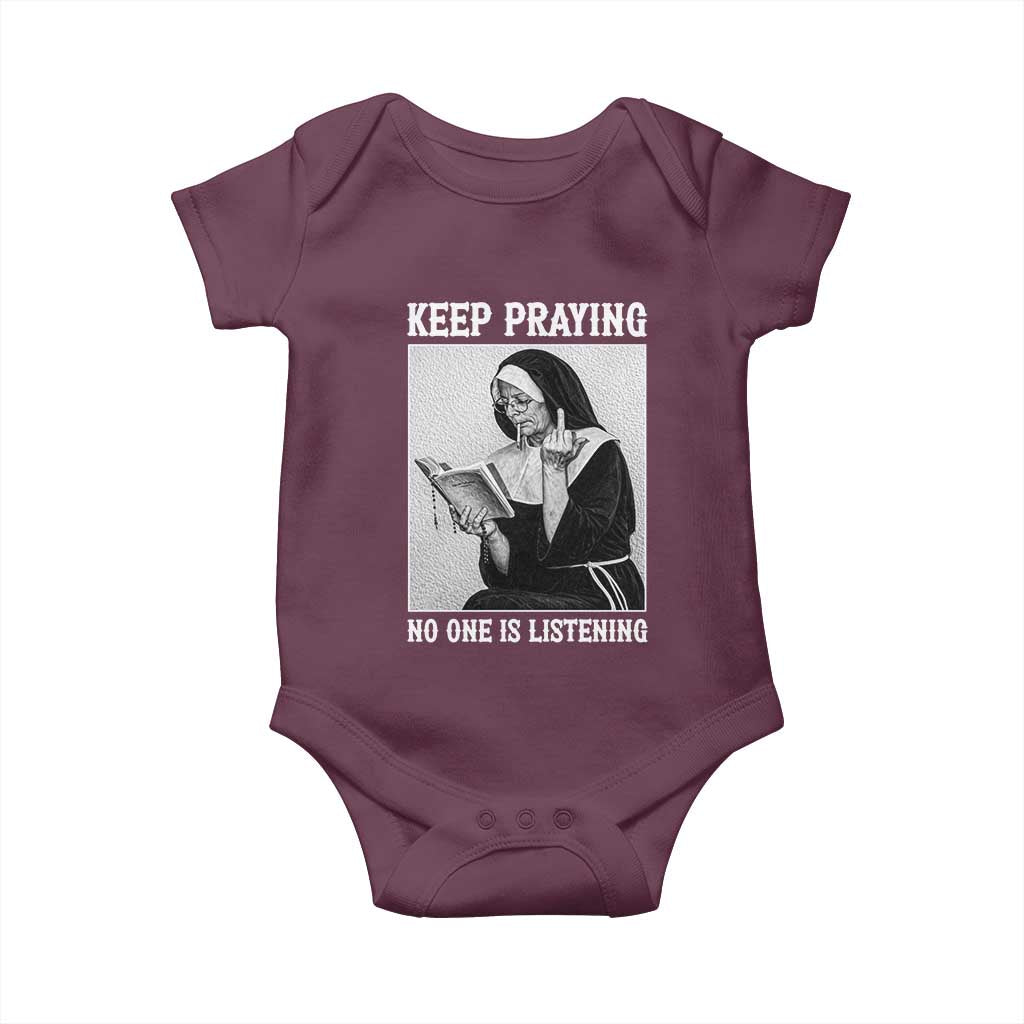 Funny Smoking Nun Baby Onesie Keep Praying No One Is Listening