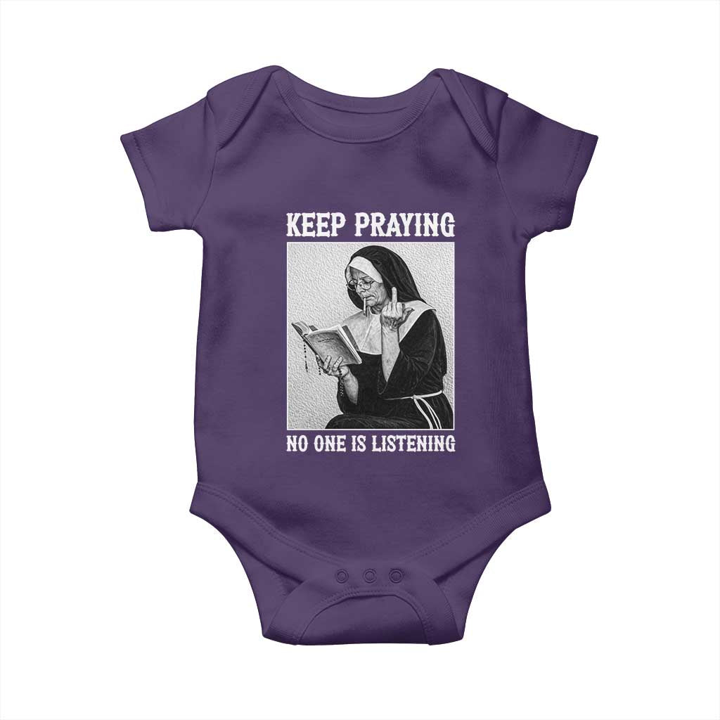 Funny Smoking Nun Baby Onesie Keep Praying No One Is Listening