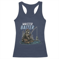 Funny Raccoon Fishing Racerback Tank Top Master Baiter Fisherman