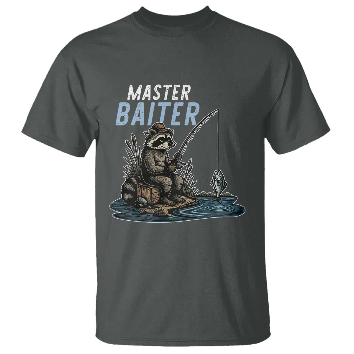 Funny Raccoon Fishing T Shirt Master Baiter Fisherman