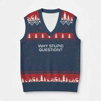 Why Stupid Question V-Neck Knit Sweater Vest Funny Space Quote Sci Fi Book